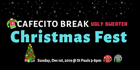 Ugly Sweater Christmas Fest | Cafecito Break primary image