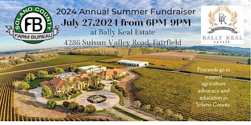 Imagen principal de Solano County Farm Bureau presents our 2024 Annual Summer Fundraiser