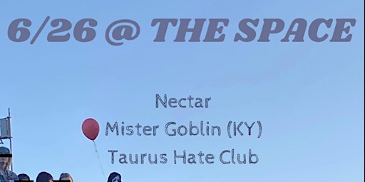 Nectar, Mister Goblin and Taurus Hate Club primary image
