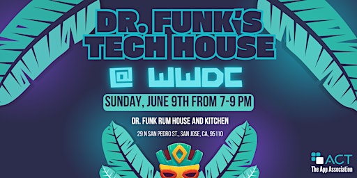 Imagem principal do evento Dr. Funk's Tech House @ WWDC