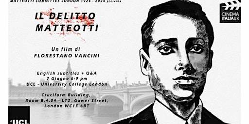 Immagine principale di The Matteotti Assassination: screening and Q/A 