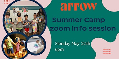Imagen principal de Arrow Creative Summer Camp Zoom Info Session