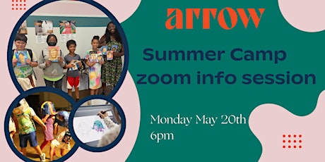 Arrow Creative Summer Camp Zoom Info Session