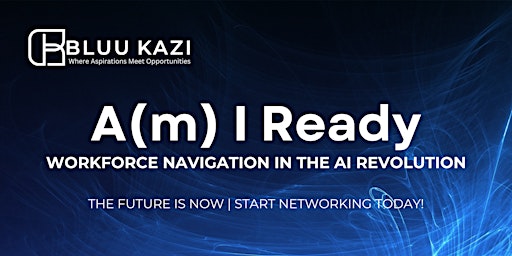 Imagem principal do evento A(m) I Ready | Workforce Navigation in the AI Revolution