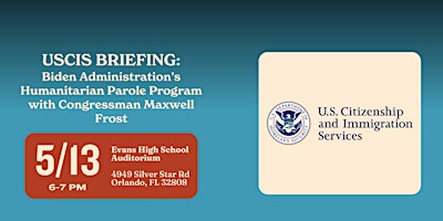 Image principale de USCIS Briefing with Congressman Maxwell Frost