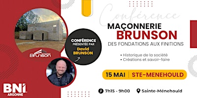 Hauptbild für Conférence BNI - Maçonnerie Brunson, des fondations aux finitions