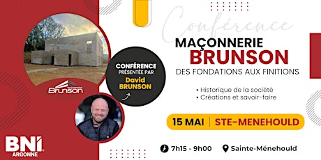 Conférence BNI - Maçonnerie Brunson, des fondations aux finitions
