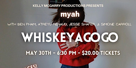 myah - LIVE! at Whiskey a Go-Go / May 30th