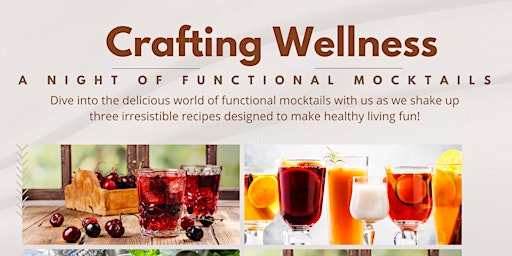 Imagem principal do evento Crafting Wellness: A Night of Functional Mocktails