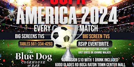 Copa America Live @ THE BLUE DOG BOCA RATON. EVERY GAME in June