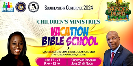 Southeastern Conference  of SDA  2024 Children’s Ministries  VBS