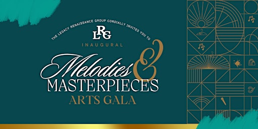 Image principale de The Melodies & Masterpieces Arts Gala