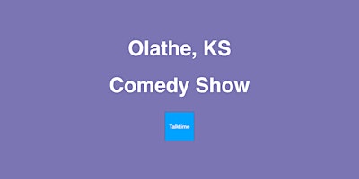 Primaire afbeelding van Comedy Show - Olathe