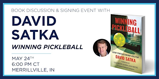Hauptbild für David Satka "Winning Pickleball" Book Discussion & Signing