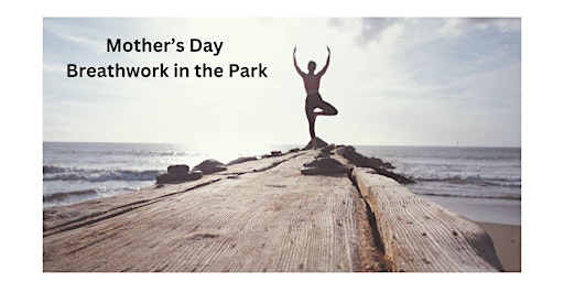 Mother's Day - Breathwork at Shawnee Mission Park primary image