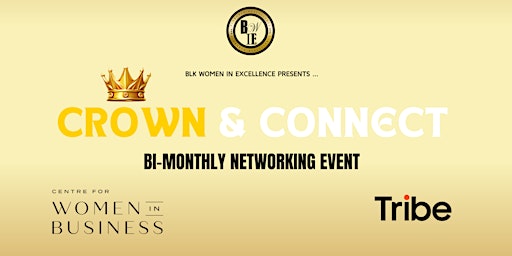 Imagem principal do evento Crown & Connect Bi-Monthly Networking Event