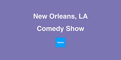 Immagine principale di Comedy Show - New Orleans 