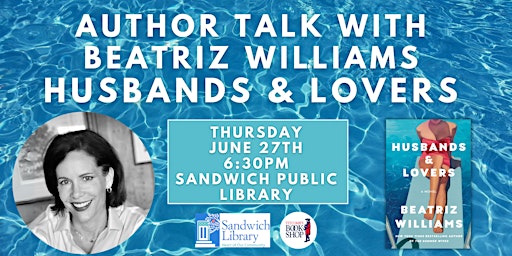 Author Talk with Beatriz Williams: Husbands and Lovers primary image