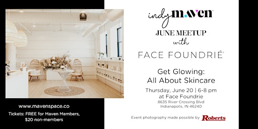 Primaire afbeelding van Indy Maven June Meetup: Get Glowing: All About Skincare