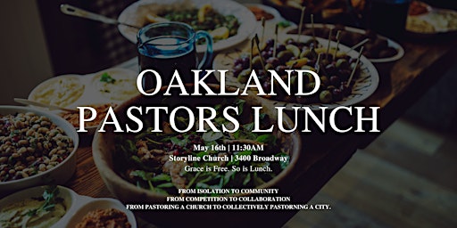 Oakland Pastors Lunch  - May 16, 2024 primary image