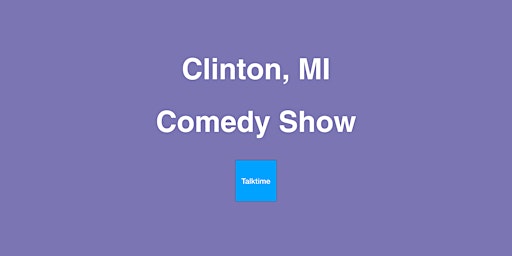 Imagem principal do evento Comedy Show - Clinton