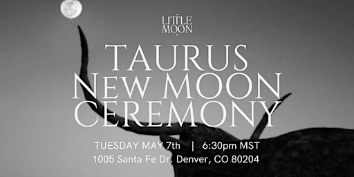 Hauptbild für Taurus New Moon Ceremony