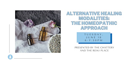 Alternative Healing Modalities: The Homeopathic Approach - IN-PERSON CLASS