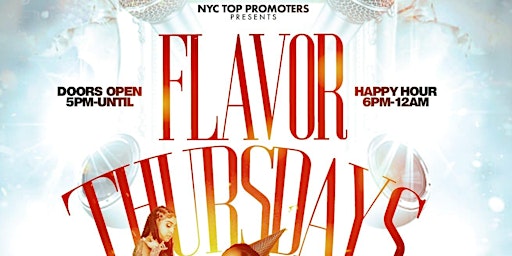 Flavor Thursdays - FREE ENTRY & FREE SHOTS primary image