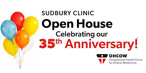 Imagem principal do evento OHCOW Sudbury Clinic Open House and 35th Anniversary