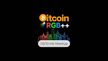 Imagem principal do evento Bitcoin RGB++ Meetup