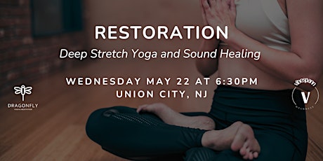 RESToration: Deep Stretch + Sound Healing