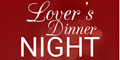LOVE IS IN THE AIR DINNER