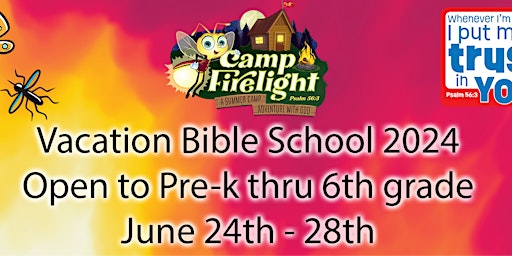 Primaire afbeelding van Vacation Bible School 2024: Camp Firelight
