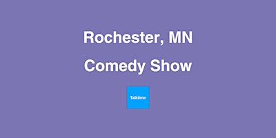 Imagem principal do evento Comedy Show - Rochester