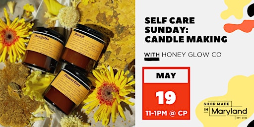 Primaire afbeelding van Self Care Sundays: Candle Making w/Honey Glow Co