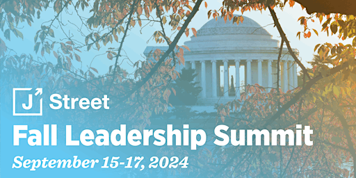 J Street 2024 Fall National Leadership Summit primary image