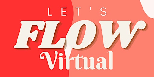 Hauptbild für Let's Flow Virtual