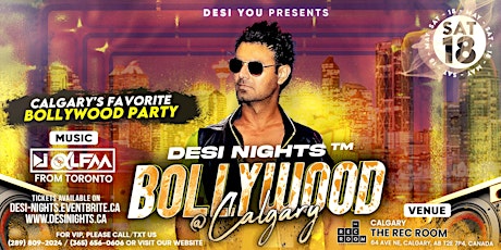 Desi Nights ™ – Bollywood @ Calgary
