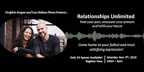 Relationships Unlimited: Heal your Past, Unlock wh primary image