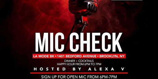 Primaire afbeelding van Talent Tonight "Mic Check" Open Mic showcase each and every FIRST THURSDAY!
