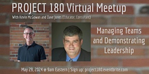 Project 180 LIVE: Managing Teams and Demonstrating Leadership primary image