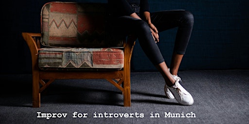 Primaire afbeelding van Improv for introverts in Munich