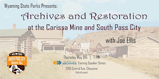 The Carissa Mine & South Pass City with Joe Ellis (in-person) primary image