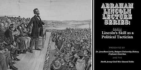 [Zoom History Lecture] Lincoln's  Emergence as a Military Realist