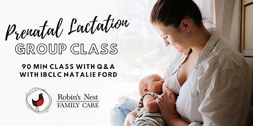 Prenatal Lactation Group Class - In - Person primary image