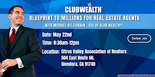 Imagem principal do evento Blueprint to Millions for Real Estate Agents | Glendora, CA