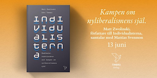 Hauptbild für LANSERING: "Individualisterna" - samtal med författaren Matt Zwolinski