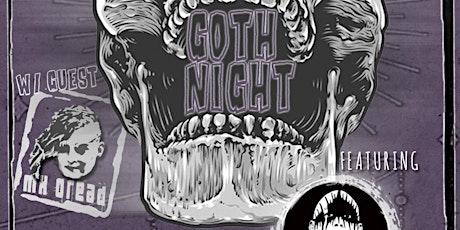 GOTH NIGHT - May 24 - featuring DJ Gabriel & MX Dread