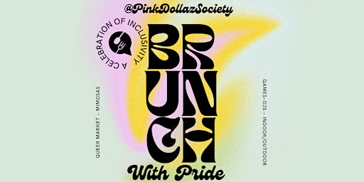 Pink Dollaz Society's Brunch With Pride at Dirty Habit Dc! primary image