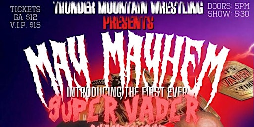 Primaire afbeelding van Thunder Mountain Wrestling: May Mayhem